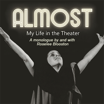 Almost: My Life in the Theater